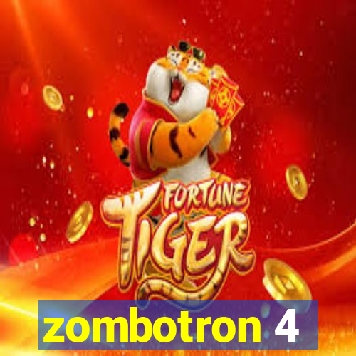 zombotron 4